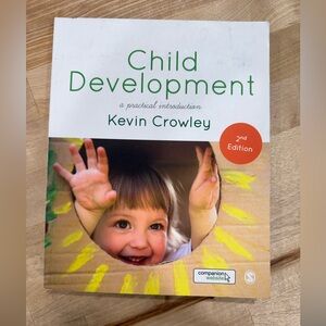 Child Development - a practical introduction by Kevin Crowley